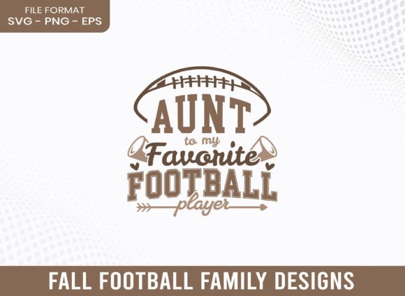 Aunt to My Favorite Football Player SVG Review