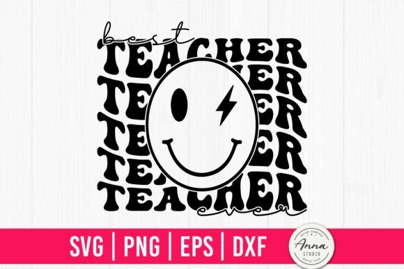 Best Teacher Ever SVG PNG Sublimation for Crafts & Graphics