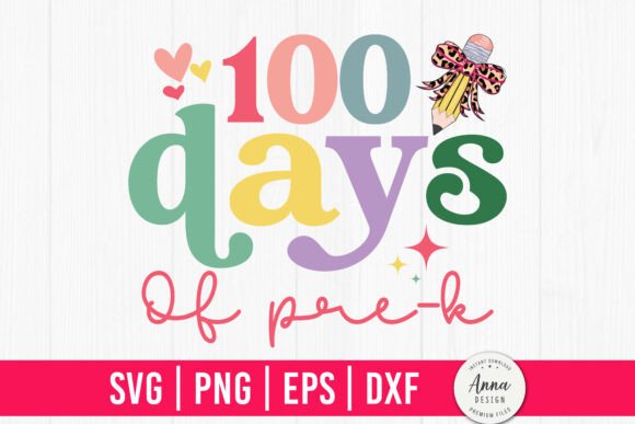 Celebrating 100 Days of Pre-k with a Charming SVG