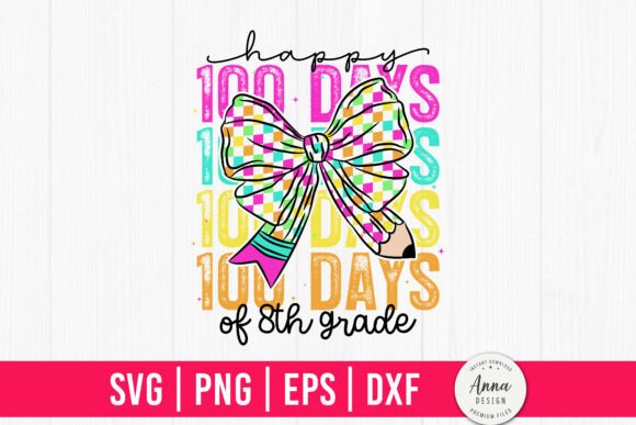 Celebrating 8th Grade: A Closer Look at Happy 100 Days SVG