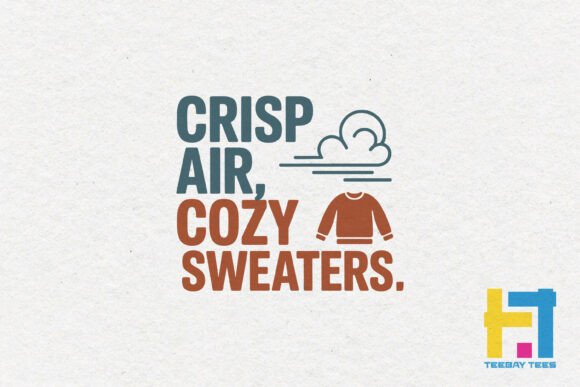Crisp Air, Cozy Sweaters SVG: Perfect for Fall Crafts