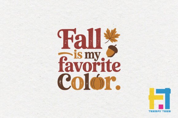 Fall is My Favorite Color Autumn SVG Design
