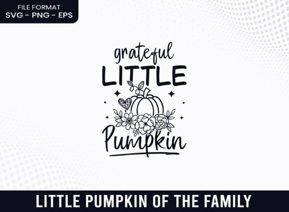 Grateful Little Pumpkin Floral Fall SVG