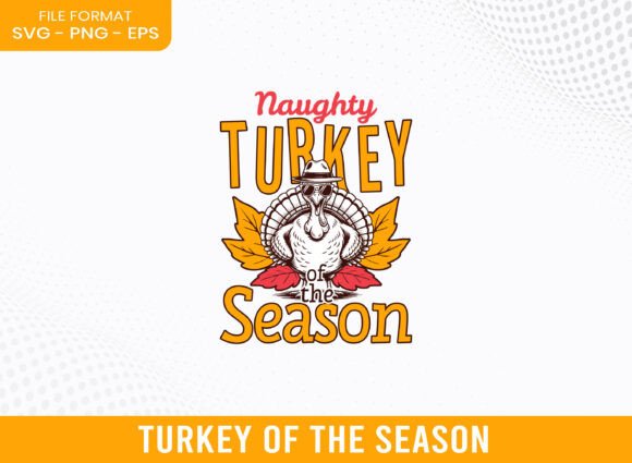 Naughty Turkey SVG: A Creative Graphic for Fall Crafts