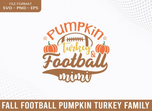 Pumpkin Turkey Football Mimi SVG for Autumn Crafts