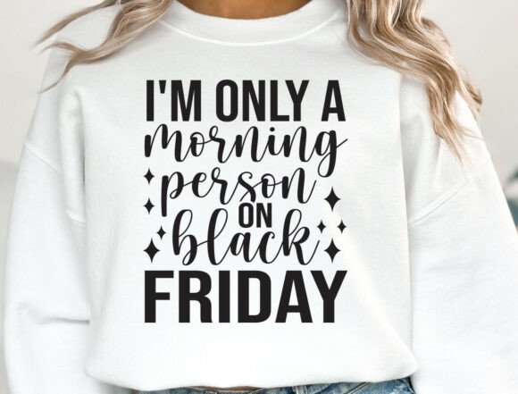 Review: I m Only a Morning Person on Black SVG for Graphics & Crafts