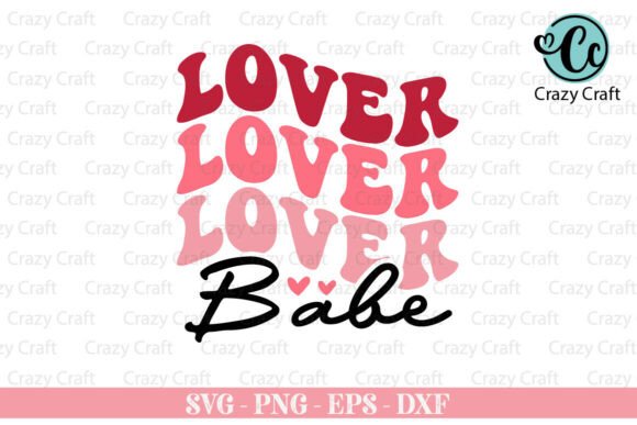 Review: Lover Babe SVG for Valentine's Day Crafts & Graphics