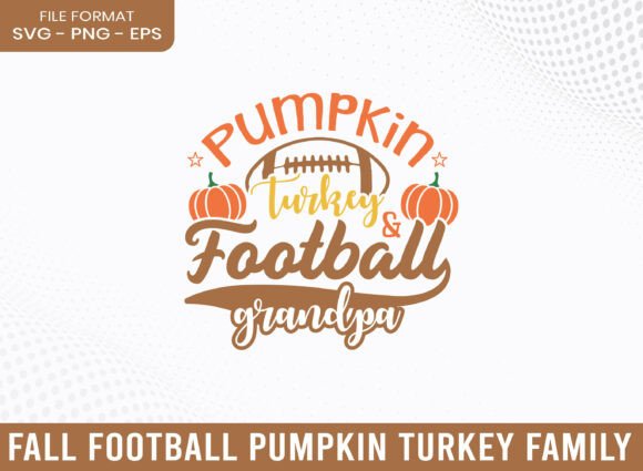 Reviewing Pumpkin Turkey Football Grandpa SVG