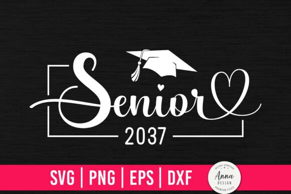 Senior 2037 Graduation SVG PNG: A Graphics Asset for Crafts