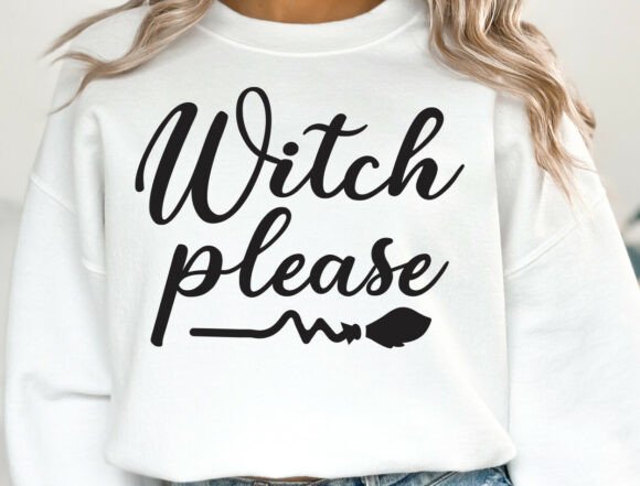 Witch Please SVG: A Versatile Graphics Asset for Crafts